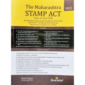 Snow White's Maharashtra Stamp Act, 1958 by Adv. Sunil Dighe [Edn. 2022]